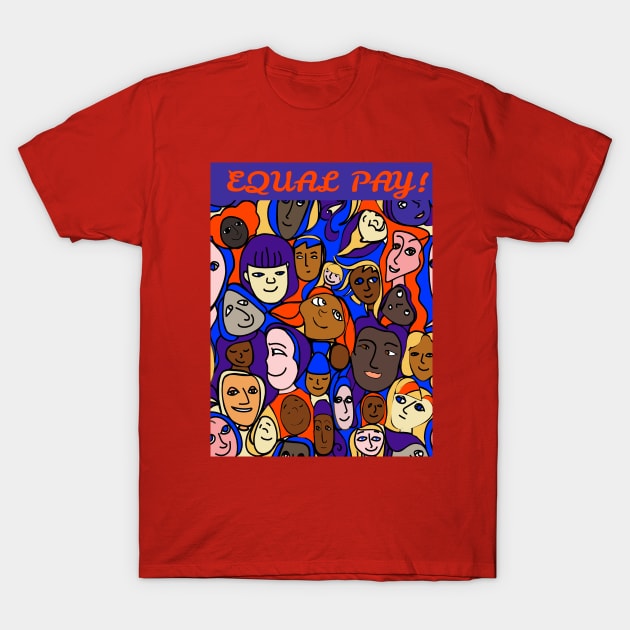 EQUAL PAY T-Shirt by KRitters